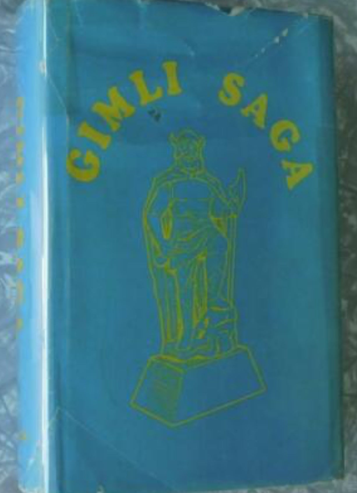 Gimli Saga Reprint of original 1975